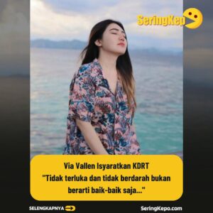 via vallen isyaratkan kdrt